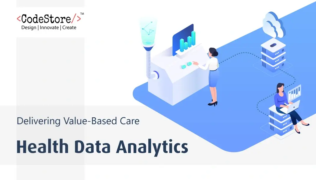 Health Data Analytics : Delivering Value-Based Care