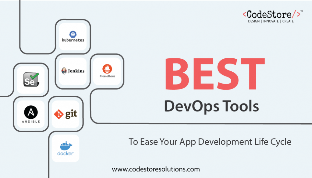 Best DevOps Tools To Ease Your App Development Life Cycle - CodeStore