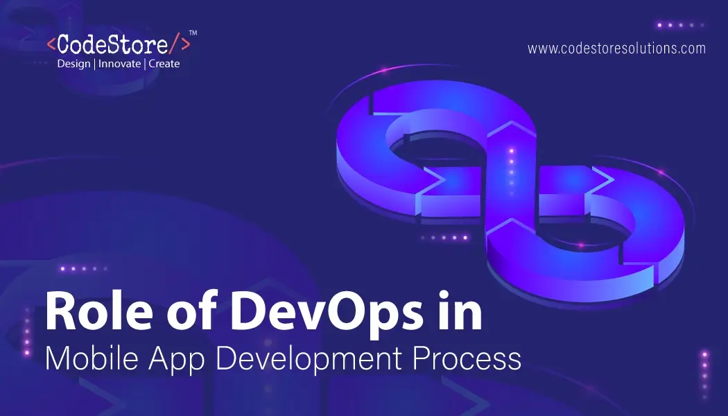 Role of DevOps in Mobile App Development Process