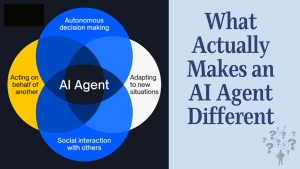 What Actually Makes an AI Agent Different