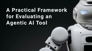A Practical Framework for Evaluating an Agentic AI Tool