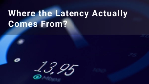 Where the Latency Actually Comes From?