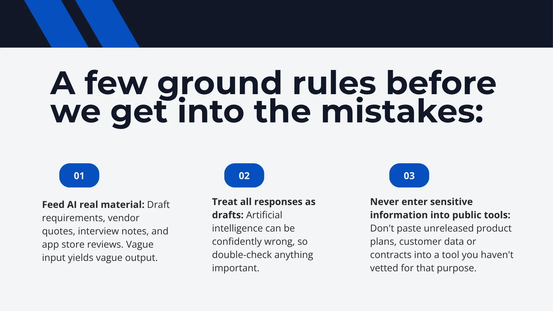 A few ground rules before we get into the mistakes: 