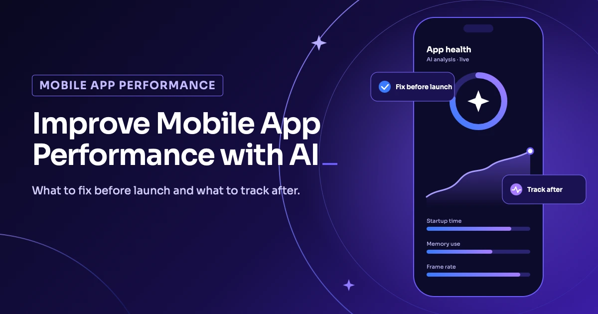 Improve Mobile App Performance with AI