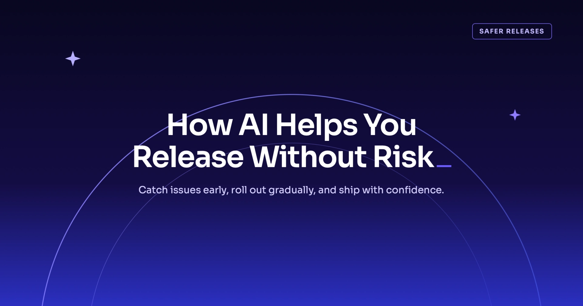 How AI Helps You Release Without Risk
